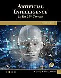 E-Book (epub) Artificial Intelligence in the 21st Century von Lucci Stephen Lucci, Kopec Danny Kopec, Musa Sarhan M. Musa