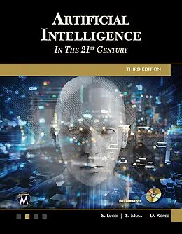 E-Book (epub) Artificial Intelligence in the 21st Century von Lucci Stephen Lucci, Kopec Danny Kopec, Musa Sarhan M. Musa