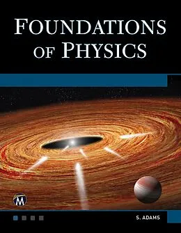 E-Book (pdf) Foundations of Physics von Steve Adams