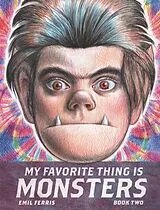 Kartonierter Einband My Favorite Thing Is Monsters Book Two von Ferris Emil