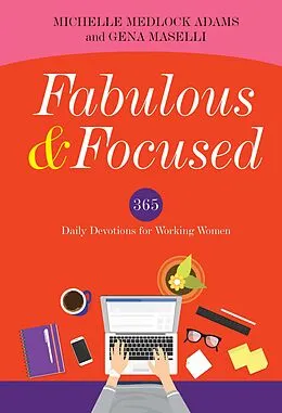 E-Book (epub) Fabulous and Focused von Michelle Medlock Adams, Gena Maselli