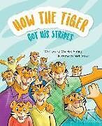 Livre Relié How the Tiger Got His Stripes de Charles Epting