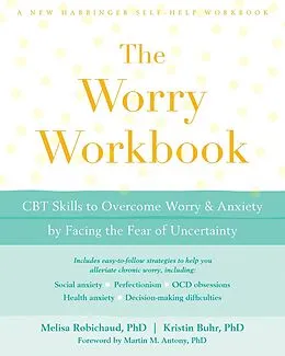 E-Book (pdf) Worry Workbook von Melisa Robichaud, Kristin Buhr
