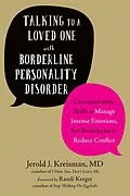 E-Book (pdf) Talking to a Loved One with Borderline Personality Disorder von Jerold J. Kreisman