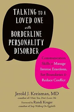 E-Book (pdf) Talking to a Loved One with Borderline Personality Disorder von Jerold J. Kreisman