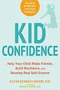 E-Book (pdf) Kid Confidence von Eileen Kennedy-Moore