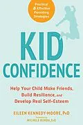 E-Book (epub) Kid Confidence von Eileen Kennedy-Moore