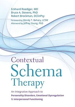 E-Book (pdf) Contextual Schema Therapy von Eckhard Roediger, Bruce A. Stevens, Robert Brockman