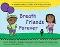 E-Book (epub) Breath Friends Forever von Laurie Grossman
