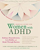 Couverture cartonnée A Radical Guide for Women with ADHD de Sari Solden