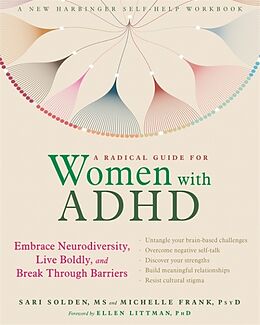 Kartonierter Einband A Radical Guide for Women with ADHD von Sari Solden