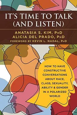 E-Book (pdf) It's Time to Talk (and Listen) von Anatasia S. Kim, Alicia del Prado