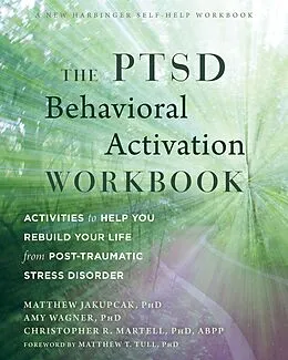 E-Book (pdf) PTSD Behavioral Activation Workbook von Matthew Jakupcak, Amy W. Wagner, Christopher R. Martell