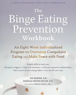 E-Book (pdf) Binge Eating Prevention Workbook von Gia Marson, Danielle Keenan-Miller