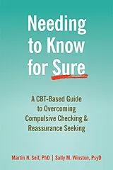 Broschiert Needing to Know for Sure von Martin N. Seif