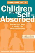 E-Book (pdf) Children of the Self-Absorbed von Nina W Brown