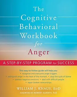 E-Book (epub) Cognitive Behavioral Workbook for Anger von William J. Knaus