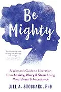 E-Book (epub) Be Mighty von Jill A. Stoddard