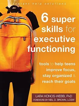 E-Book (pdf) Six Super Skills for Executive Functioning von Lara Honos-Webb