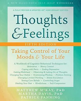 E-Book (epub) Thoughts and Feelings von Matthew Mckay, Martha Davis, Patrick Fanning