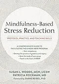 PDF Mindfulness-Based Stress Reduction von Susan L. Woods, Patricia Rockman