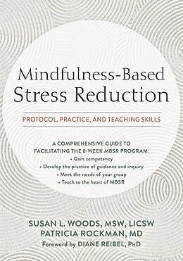 ePUB Mindfulness-Based Stress Reduction von Susan L. Woods, Patricia Rockman
