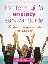 Couverture cartonnée The Teen Girl's Anxiety Survival Guide de Lucie Hemmen