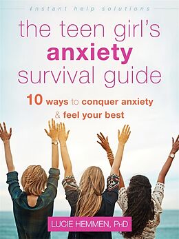 Couverture cartonnée The Teen Girl's Anxiety Survival Guide de Lucie Hemmen