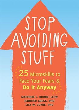 Couverture cartonnée Stop Avoiding Stuff de Matthew S Boone, Jennifer A. Gregg, Lisa Coyne