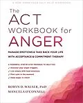 E-Book (epub) ACT Workbook for Anger von Robyn D. Walser, Manuela O'Connell