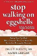 Couverture cartonnée Stop Walking on Eggshells de Paul T. Mason, Randi Kreger