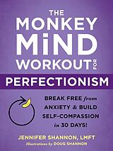 Couverture cartonnée The Monkey Mind Workout for Perfectionism de Jennifer Shannon