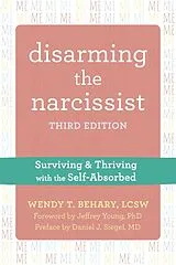 Livre Broché Disarming the Narcissist -3rd Edition- von Wendy T Behary