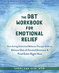 E-Book (epub) DBT Workbook for Emotional Relief von Sheri van Dijk