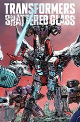 Couverture cartonnée Transformers: Shattered Glass de Danny Lore, Guido Guidi