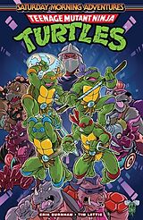 Couverture cartonnée Teenage Mutant Ninja Turtles: Saturday Morning Adventures, Vol. 1 de Erik Burnham, Tim Lattie