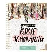 Kartonierter Einband Bible Journaling 101: A Work Book Guide to See God's Word in a New Light von Shanna Noel