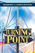 E-Book (epub) Turning Point von Kimberly A. Mercy-Wagner