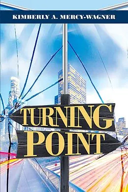 E-Book (epub) Turning Point von Kimberly A. Mercy-Wagner
