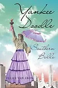 E-Book (epub) Yankee Doodle - Southern Belle von Felice van Eron