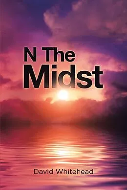 E-Book (epub) N The Midst von David Whitehead