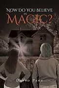 E-Book (epub) Now Do You Believe in Magic? von David Page