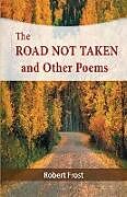 Couverture cartonnée The Road Not Taken and Other Poems de Robert Frost