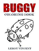 Couverture cartonnée Buggy Coloring Book de Leroy Vincent