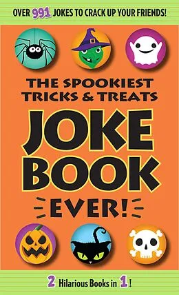 E-Book (epub) Spookiest Tricks & Treats Joke Book Ever! von Editors of Portable Press