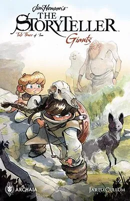 E-Book (epub) Jim Henson's Storyteller: Giants #3 von Jared Cullum, Brandon Dayton, Conor Nolan