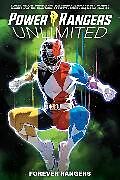 Couverture cartonnée Power Rangers Unlimited: Forever Rangers SC de Ryan Parrott, Melissa Flores