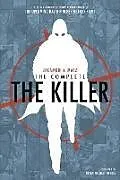 Kartonierter Einband The Complete The Killer von Matz, Luc Jacamon