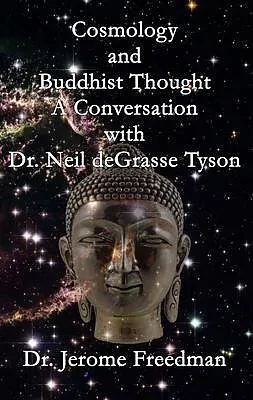 E-Book (epub) Cosmology and Buddhist Thought von Jerome Freedman