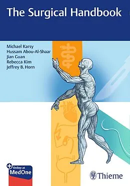 E-Book (pdf) The Surgical Handbook von Michael Karsy, Hussam Abou-Al-Shaar, Jian Guan